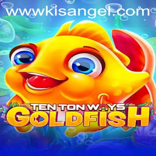 Dive into the Exciting World of TenTonWaysGoldfish: A New Wave in Gaming